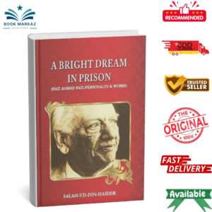 A Bright Dream In Prison By Salah Uddin Haider