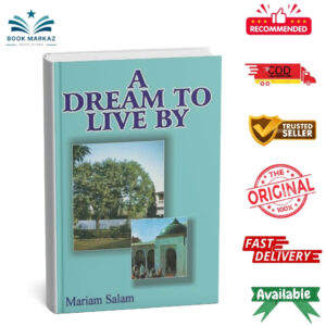A Dream To Live By Mariam Salam