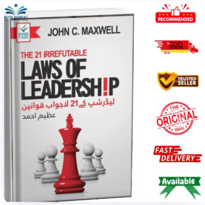 The 21 irrefutable laws of leadership by John C. Maxwell